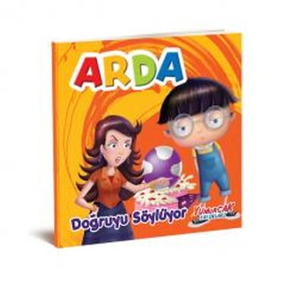 Arda Doğruyu Söylüyor - Yumurcak Yayınları