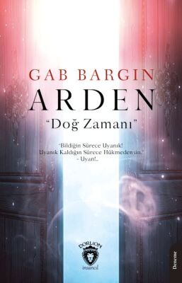 Arden “Doğ Zamanı” - 1