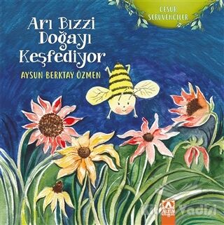 Arı Bızzi Doğayı Keşfediyor - 1