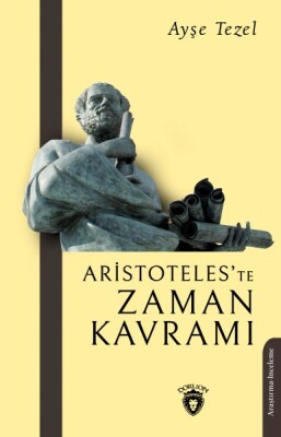 Aristoteles’te Zaman Kavramı - Dorlion Yayınları