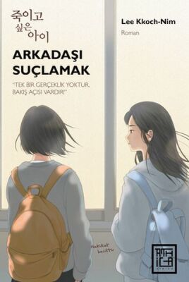 Arkadaşı Suçlamak - 1