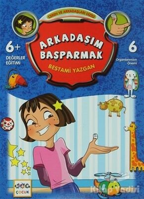 Arkadaşım Başparmak - Nar Yayınları