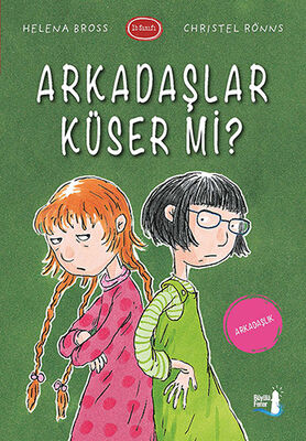 Arkadaşlar Küser Mi? - 1