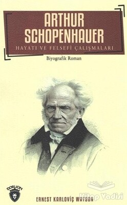 Arthur Schopenhauer - Dorlion Yayınları