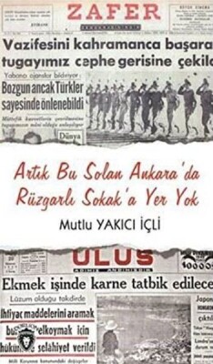 Artık Bu Solan Ankarada Rüzgarlı Sokaka Yer Yok - Dorlion Yayınları