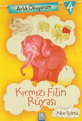 Artık Okuyorum 4: Kırmızı Filin Rüyası - 1