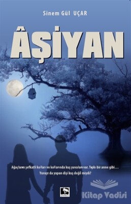 Aşiyan - Çınaraltı Yayınları