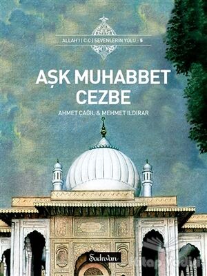 Aşk Muhabbet Cezbe - 1