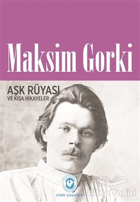 Aşk Rüyası ve Kısa Hikayeler - Cem Yayınevi