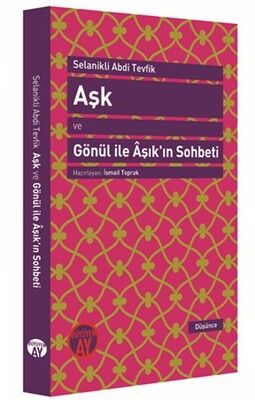 Aşk ve Gönül ile Aşıkın Sohbeti - 1