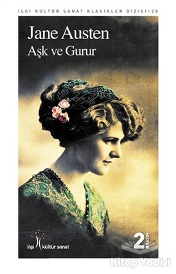 Aşk ve Gurur - İlgi Kültür Sanat Yayınları