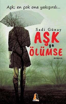 Aşk Ya Ölümse - 1