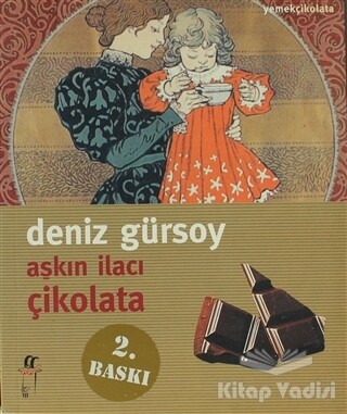 Aşkın İlacı Çikolata - Oğlak Yayınları