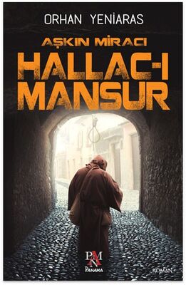 Aşkın Miracı Hallac-ı Mansur - 1