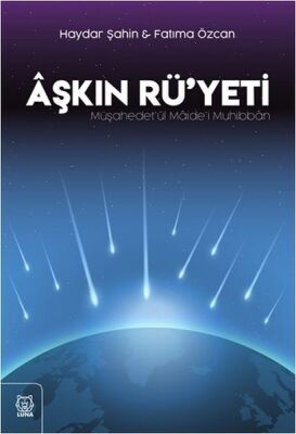 Aşkın Rü'yeti - 1