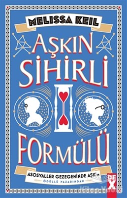 Aşkın Sihirli Formülü - Dex Yayınevi