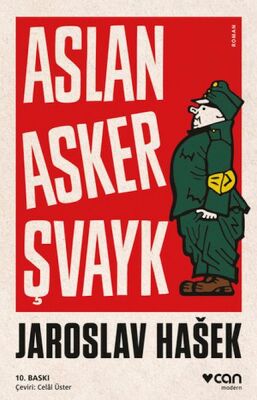 Aslan Asker Şvayk ve Dünya Savaşı'nda Başından Geçenler - 1