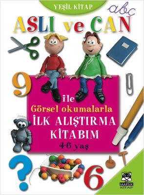 Aslı ve Can ile Görsel Okumalarla İlk Alıştırma Kitabım (Yeşil Kitap) - 1