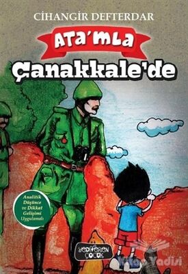 Ata’mla Çanakkale’de - 1