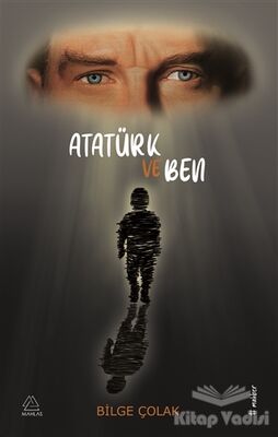 Atatürk ve Ben - 1