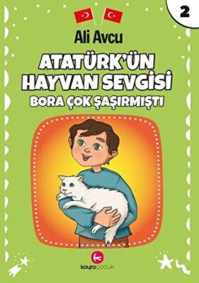 Atatürk'ün Hayvan Sevgisi - 1