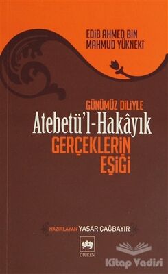 Atebetü’l Hakayık - 1