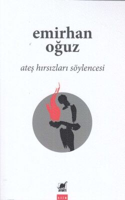 Ateş Hırsızları Söylencesi - 1