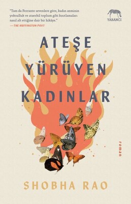 Ateşe Yürüyen Kadınlar - Yabancı Yayınları