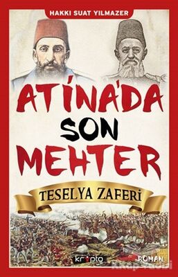 Atina'da Son Mehter - Teselya Zaferi - 1