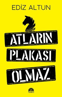 Atların Plakası Olmaz - Martı Yayınları