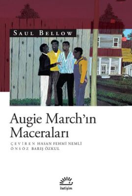 Augie Marchın Maceraları - 1