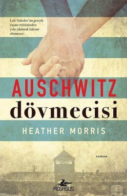 Auschwitz Dövmecisi - Pegasus Yayınları