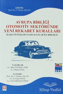 Avrupa Birliği Otomotiv Sektöründe Yeni Rekabet Kuralları - Ekin Yayınevi