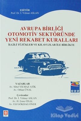 Avrupa Birliği Otomotiv Sektöründe Yeni Rekabet Kuralları - 1