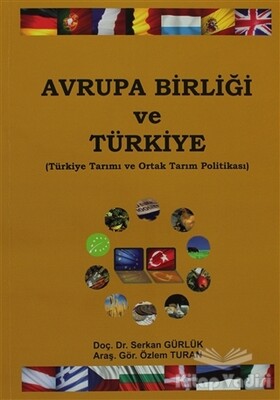 Avrupa Birliği ve Türkiye - Ekin Yayınevi