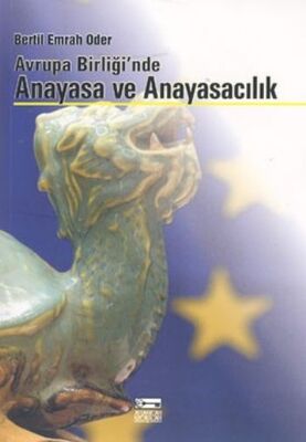 Avrupa Birliği’nde Anayasa ve Anayasacılık - 1