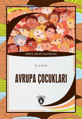 Avrupa Çocukları - Dünya Çocuk Klasikleri - 1