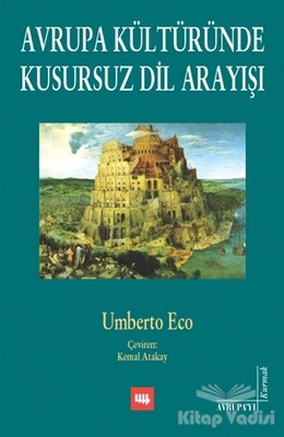 Avrupa Kültüründe Kusursuz Dil Arayışı - Literatür Yayınları