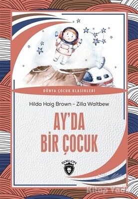 Ay’da Bir Çocuk - Dorlion Yayınları