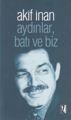 Aydınlar, Batı ve Biz - İz Yayıncılık