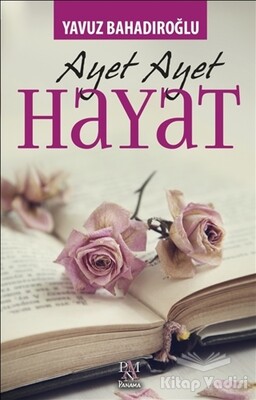 Ayet Ayet Hayat - Panama Yayıncılık