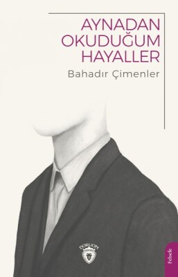 Aynadan Okuduğum Hayaller - Dorlion Yayınları