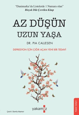 Az Düşün Uzun Yaşa - Yakamoz Yayınları