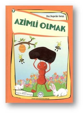 Azimli Olmak - Dini Değerler Serisi 7 - Diyanet İşleri Başkanlığı