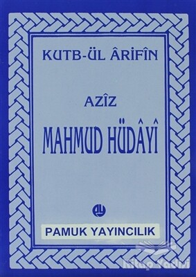 Aziz Mahmud Hüdayi Hazretleri (Evliya-014/P07) - Pamuk Yayıncılık