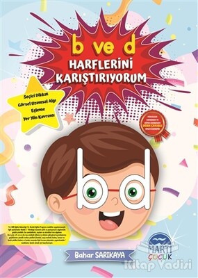 B ve D Harflerini Karıştırıyorum - Martı Yayınları