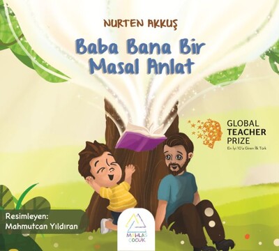 Baba Bana Bir Masal Anlat - Mahlas Çocuk Yayınları