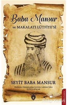 Baba Mansur ve Makalatı Lütfiyesi - Dorlion Yayınları