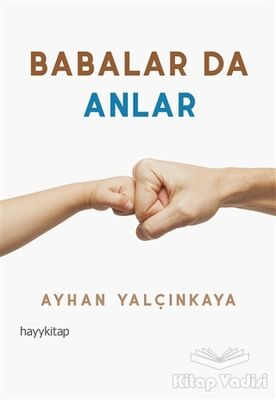 Babalar da Anlar - 1