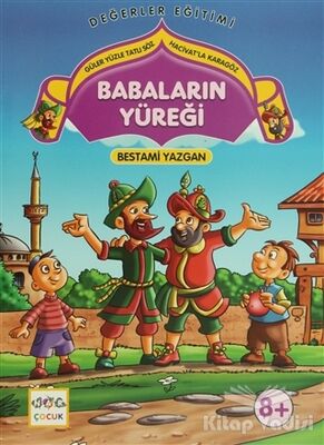 Babaların Yüreği - Güler Yüzle Tatlı Söz Hacivatla Karagöz - 1